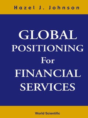 cover image of Global Positioning For Financial Services